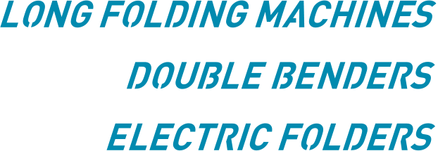 LONG FOLDING MACHINES DOUBLE BENDERS ELECTRIC FOLDERS
